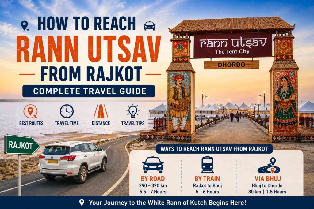 How to Reach Rann Utsav from Rajkot
